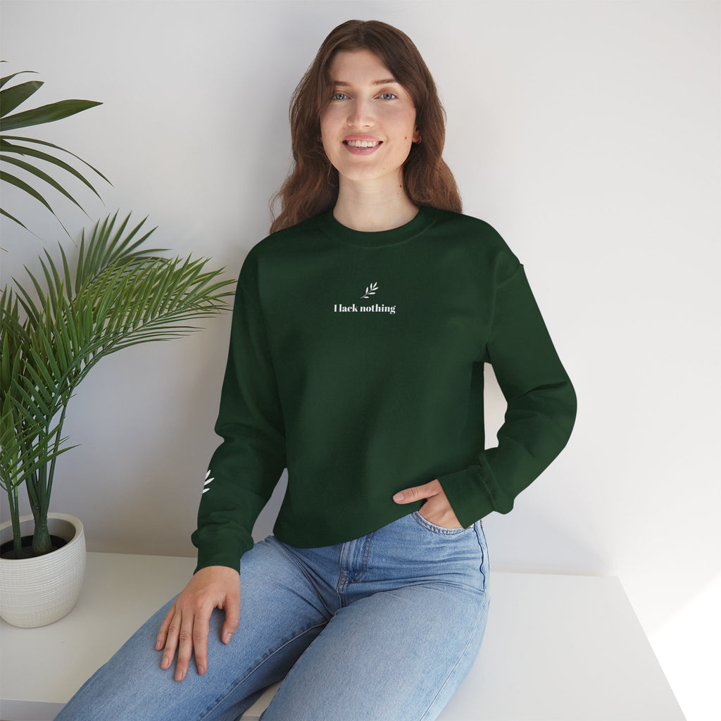 "I lack nothing" Sweatshirt - Unisex