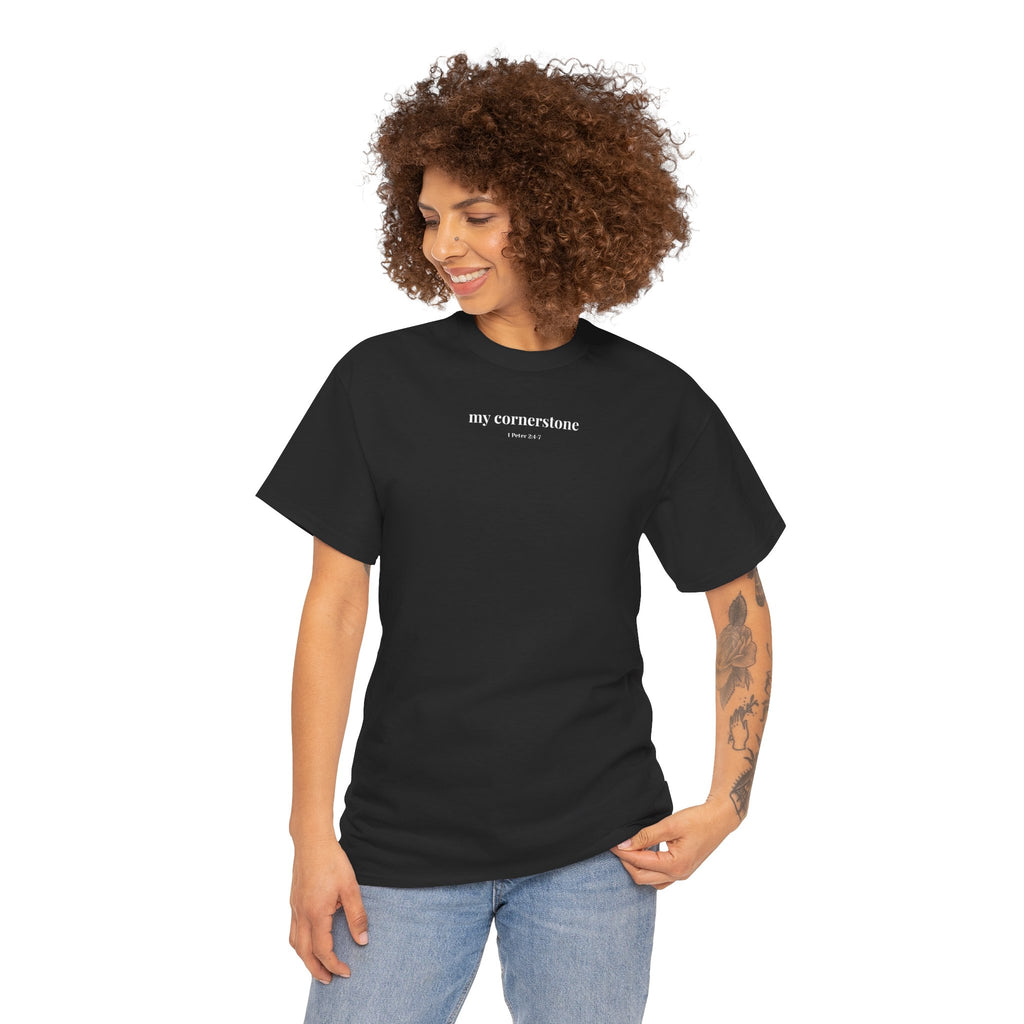 "My Cornerstone" Tee - Unisex 100% Cotton Shirt