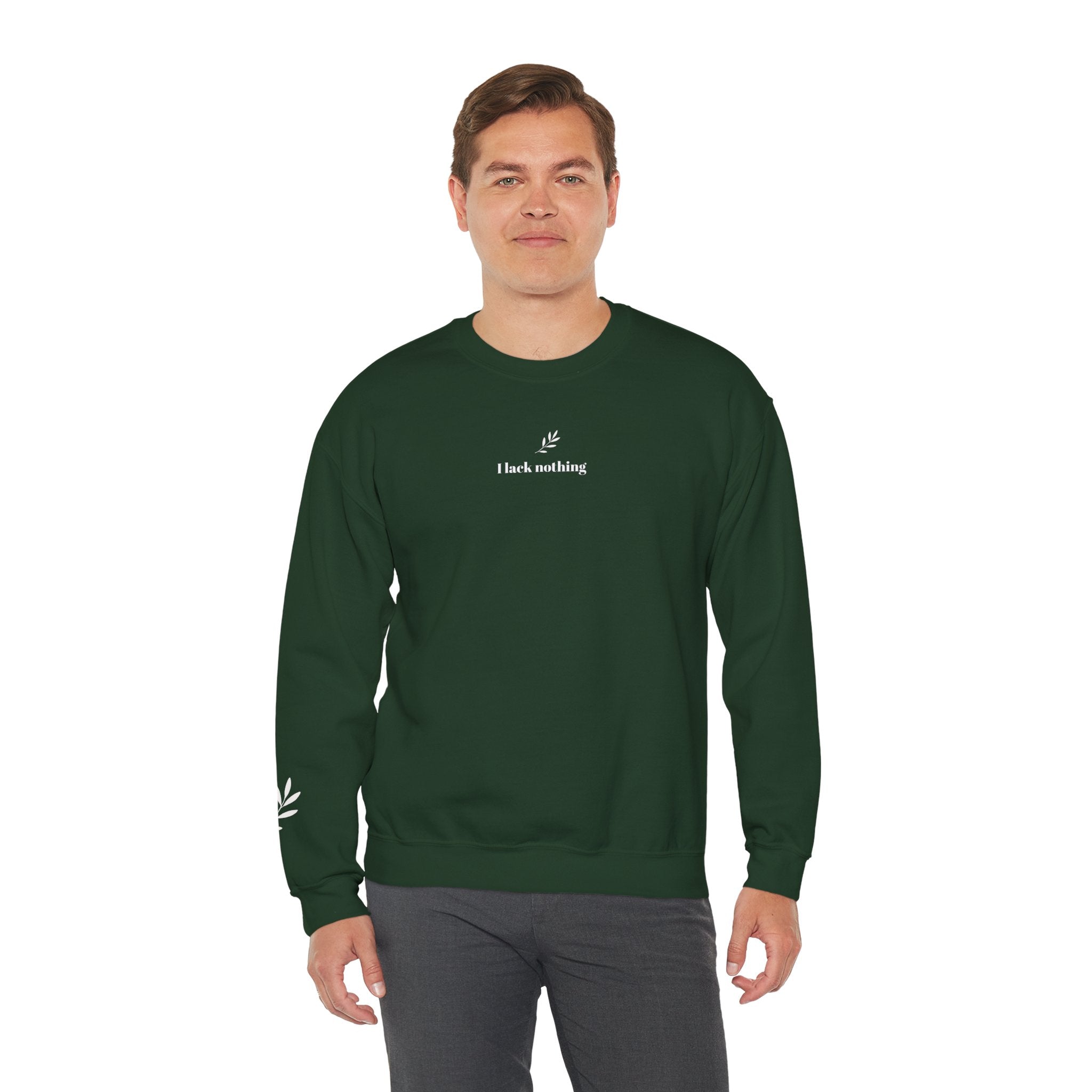 "I lack nothing" Sweatshirt - Unisex