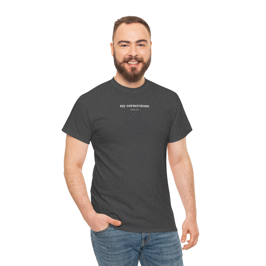 "My Cornerstone" Tee - Unisex 100% Cotton Shirt