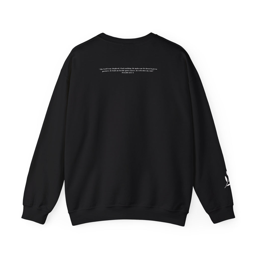 "I lack nothing" Sweatshirt - Unisex