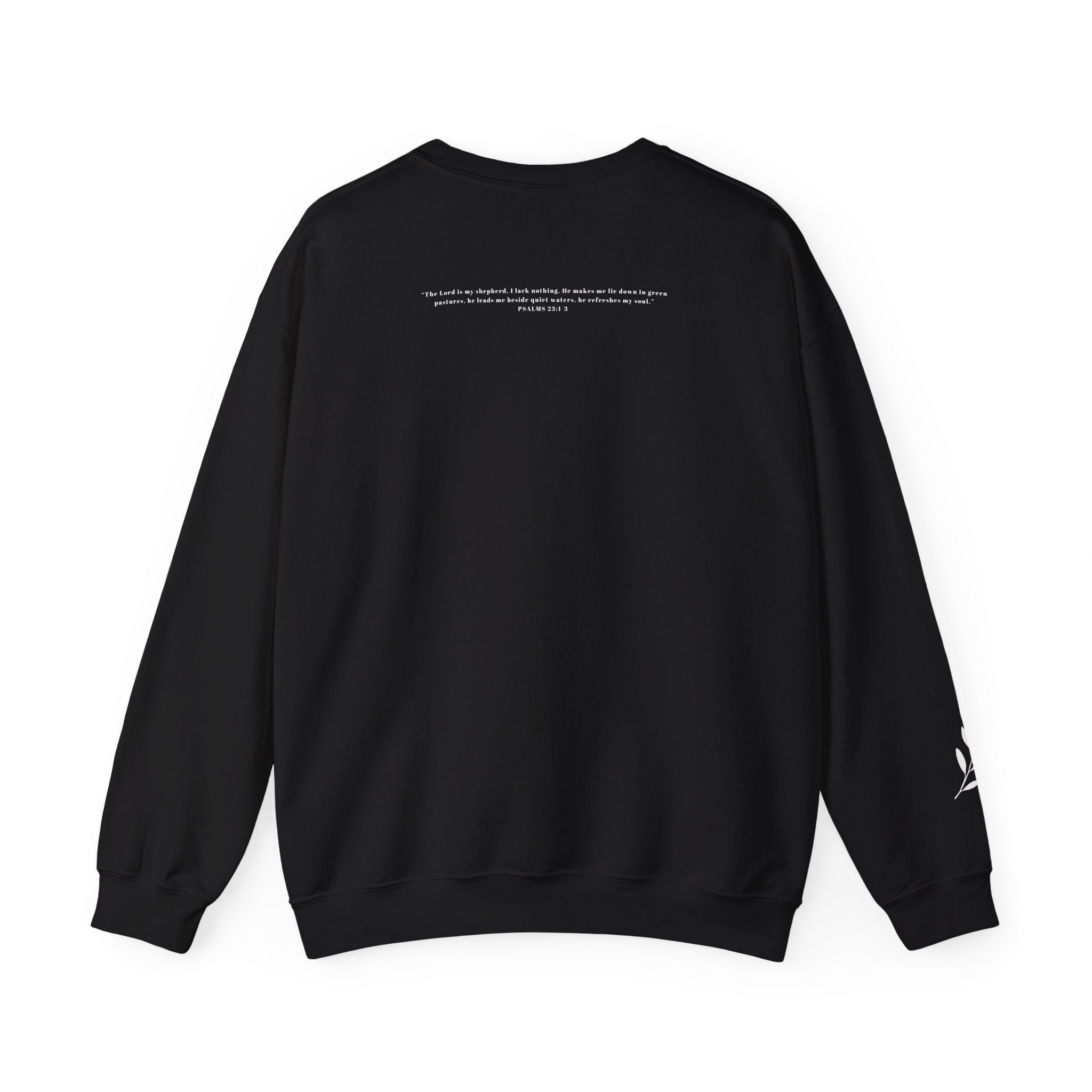 "I lack nothing" Sweatshirt - Unisex