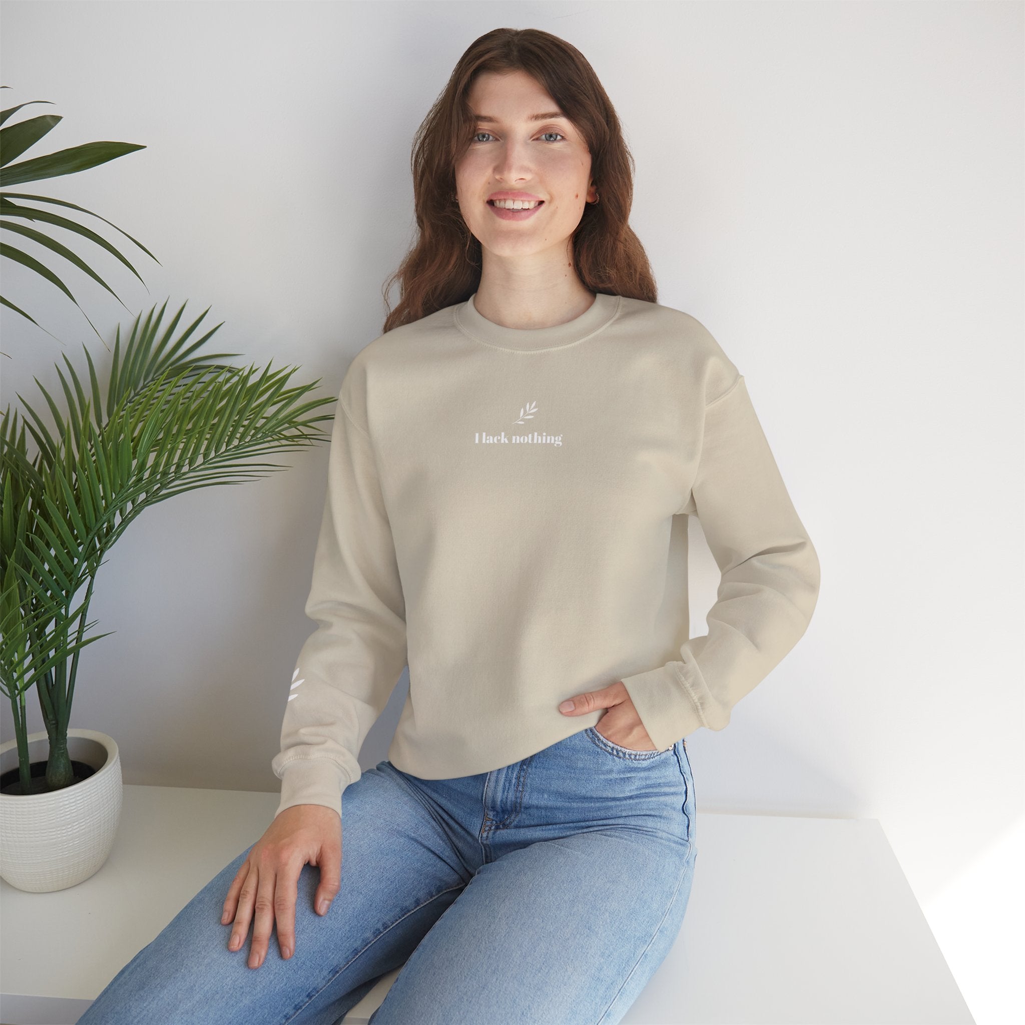 "I lack nothing" Sweatshirt - Unisex
