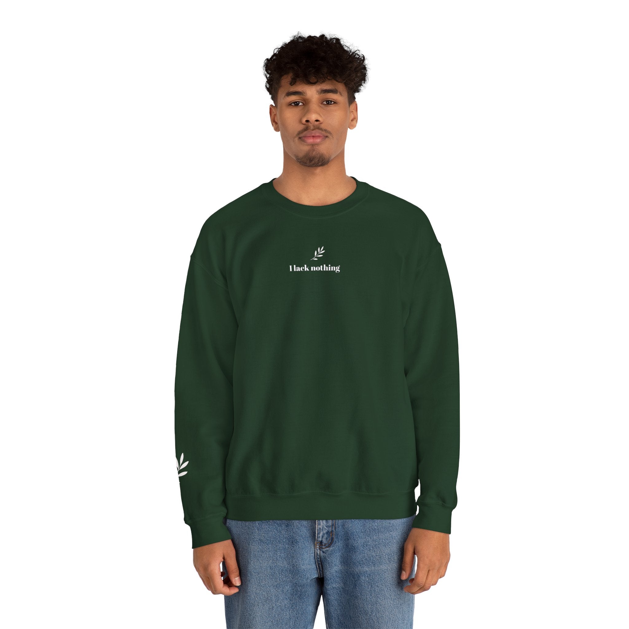 "I lack nothing" Sweatshirt - Unisex