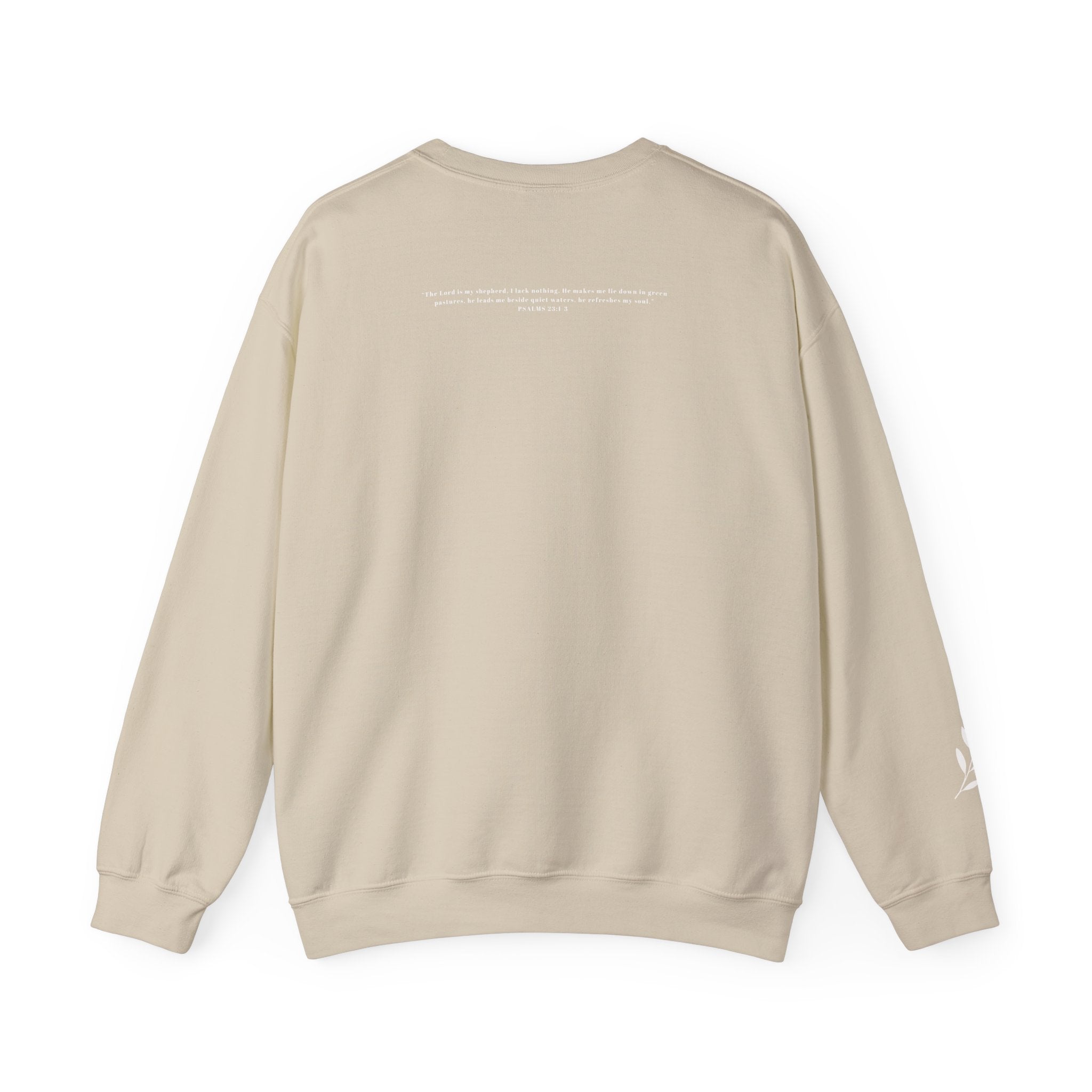 "I lack nothing" Sweatshirt - Unisex